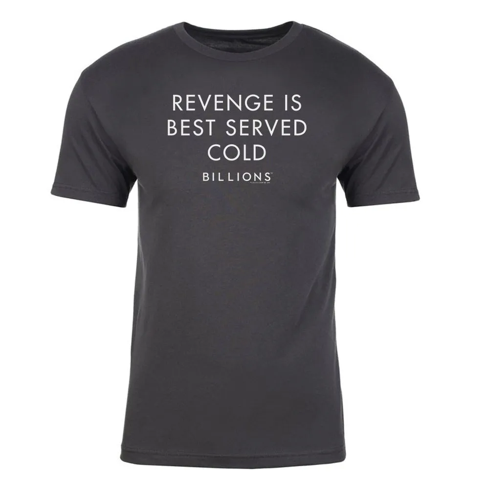 Billions Revenge Is Best Served Cold Adult Short Sleeve T-Shirt