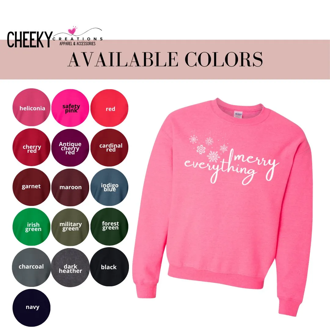 Merry Everything Christmas Sweatshirt