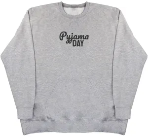 Pyjama Day- Huge Oversized Hoodless Hoodie