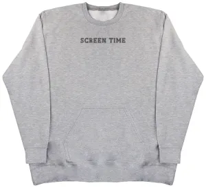 Screen Time - Huge Oversized Hoodless Hoodie